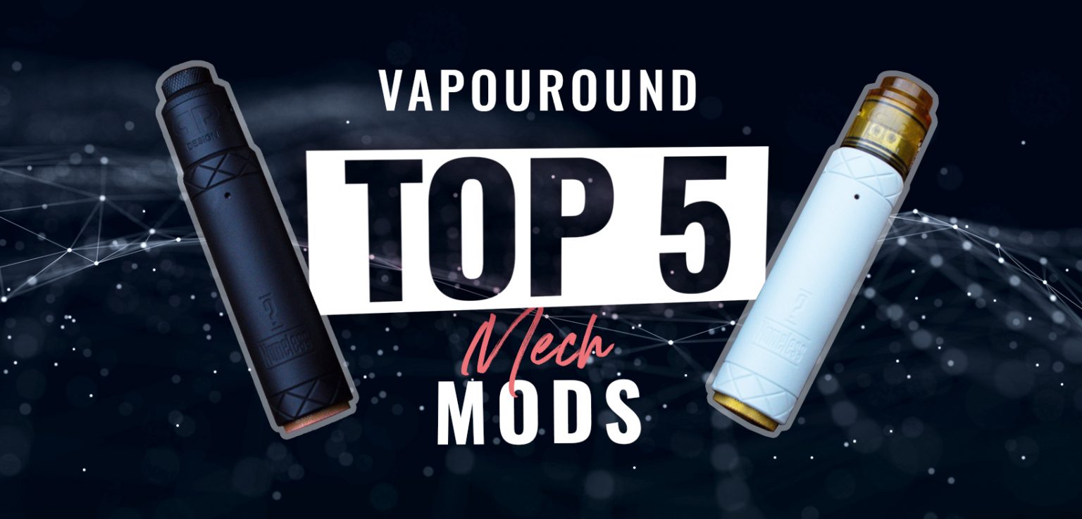 Top 5 mech mods