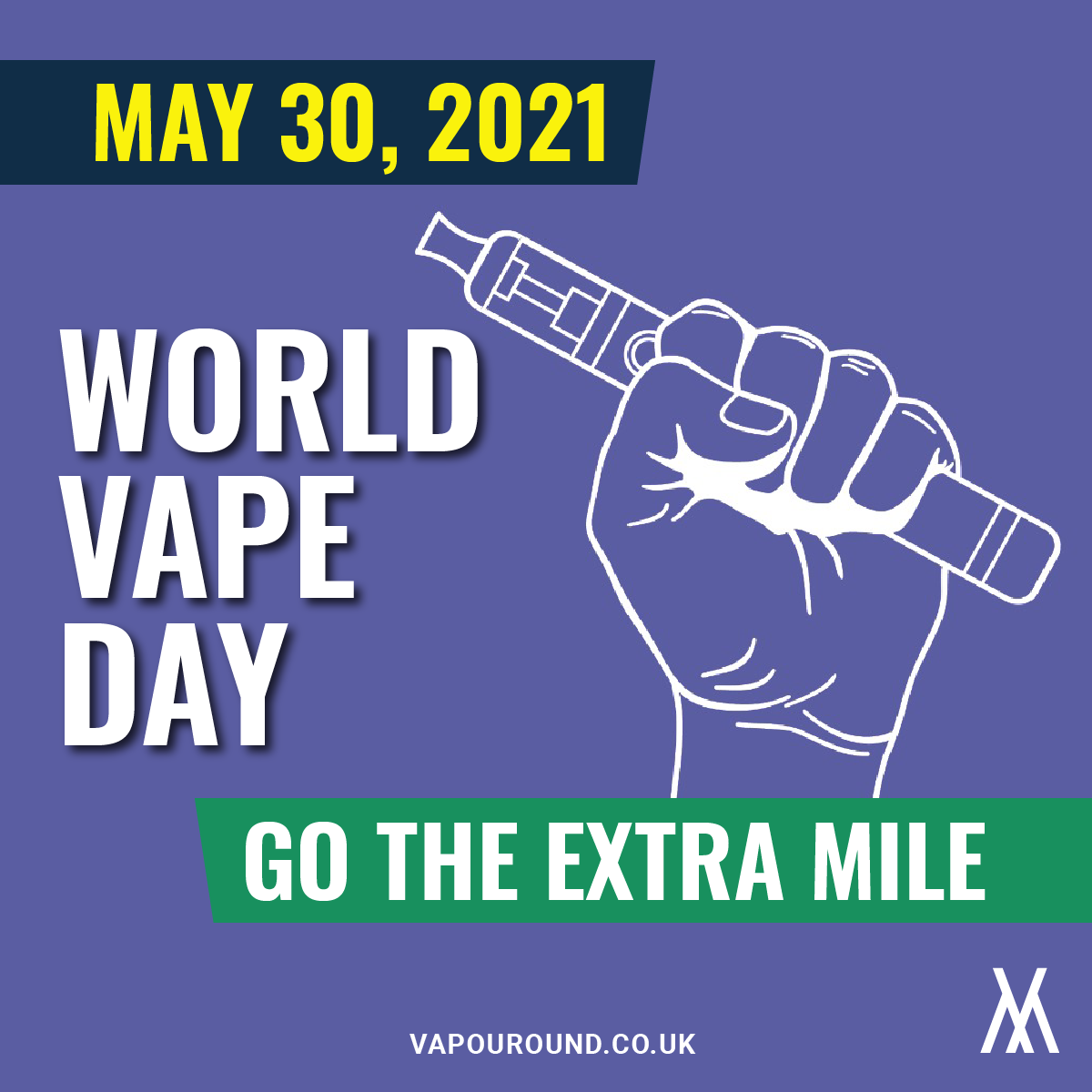 World Vape Day 2021 World Vapers Alliance